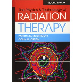 Physics & Technology of Radiation Therapy