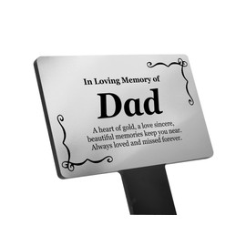 Dad Memorial Plaque, Grave Marker for Cemetery, Outdoor Garden Stake - Decorative bereavement gifts plaque, engraved with 'In Loving Memory Dad', remembrance poem and graphic.