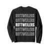 Rottweilers Sweatshirt