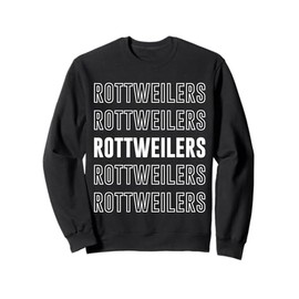 Rottweilers Sweatshirt