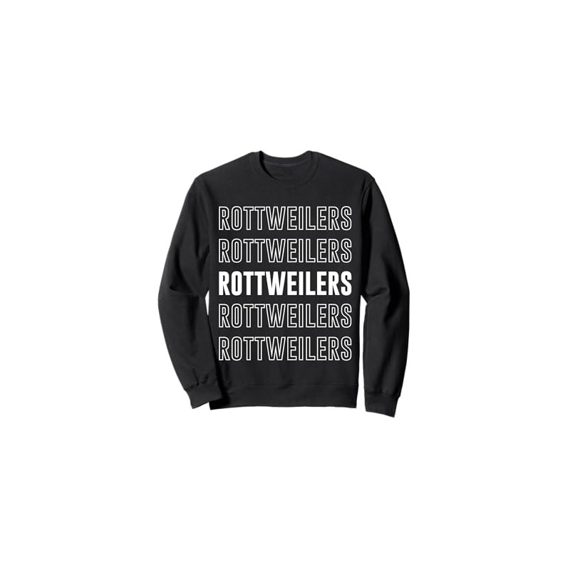 Rottweilers Sweatshirt