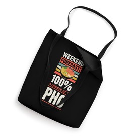 Weekend Forecast 100 Percent Chance Of Pho Tote Bag