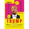 TRUMP Word Search: A Patriotic Puzzle Book for Adults, Teens,