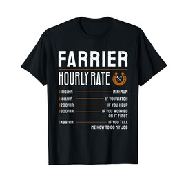 Horse Foot Care Specialist Job Title Wage Chart Funny Farrier Rates Labor Horseshoer Equine Hoof Worker Gift T-Shirt