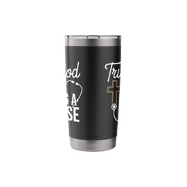 The Nurse´s Prayer Trust God But Bring A Nurse Stainless Steel Insulated Tumbler