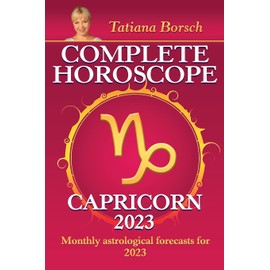 Complete Horoscope Capricorn 2023: Monthly astrological forecasts for 2023