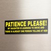 Be Patient Kid Driver Car Magnet 10" X 3" Car