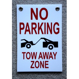 NO PARKING TOW AWAY ZONE 8X12 Plastic Coroplast Sign with Grommets (2 color) NEW