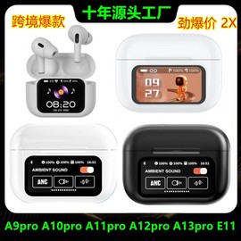 Cross-border New A9PRO Wireless Bluetooth Earphones with Smart Color Screen E11 Noise Reduction for Gaming and Calls Sok E11 White APP Model 2ea