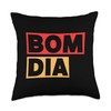 Bom Dia Good Mornings in Portuguese Throw Pillow
