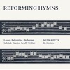 Reforming Hymns
