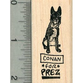 RubberHedgehog Belgian Malinois Rubber Stamp, Conan for Prez E35908 WM