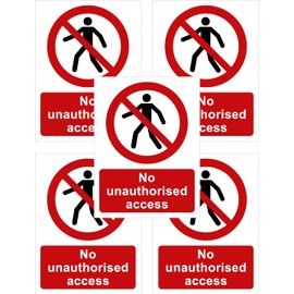 The Signal Range No Unauthorised Access Safety Sign, Pack of 5, White Vinyl, Suitable for Painted Surfaces, Glass, Metal, Plastic, BS EN ISO 7010:2020 Compliant, 13.5cm x 18cm