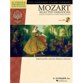 Mozart - Selected Variations: Schirmer Performance Editions