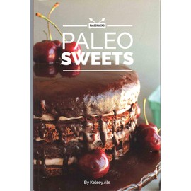 PaleoHacks Paleo Sweets Cookbook