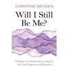 Will I Still Be Me?: Finding a Continuing Sense of