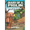 Diary of a Piglin Book 15: An Old Foe