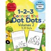 123 Connect the Dot Dots Second Volume with 5-10 Dots: