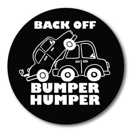 Magnet Me Up Back Off Humper Bumper Magnet Decal, Humorous Message for Tailgaters, Drive with Peace of Mind, Funny Car Magnet, 5-inch Round, Car Accessories, Souvenir Gift, Made in The USA