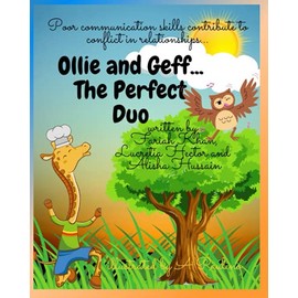 Ollie and Geff... The Perfect Duo: Lack of communication can destroy friendship...
