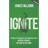 Ignite: 30 Days to Strengthen Your Sophomore Year: Refocus. Rebuild.