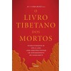 O Livro Tibetano Dos Mortos