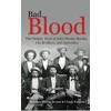 Bad Blood: The Violent Lives of John Wesley Hardin, His