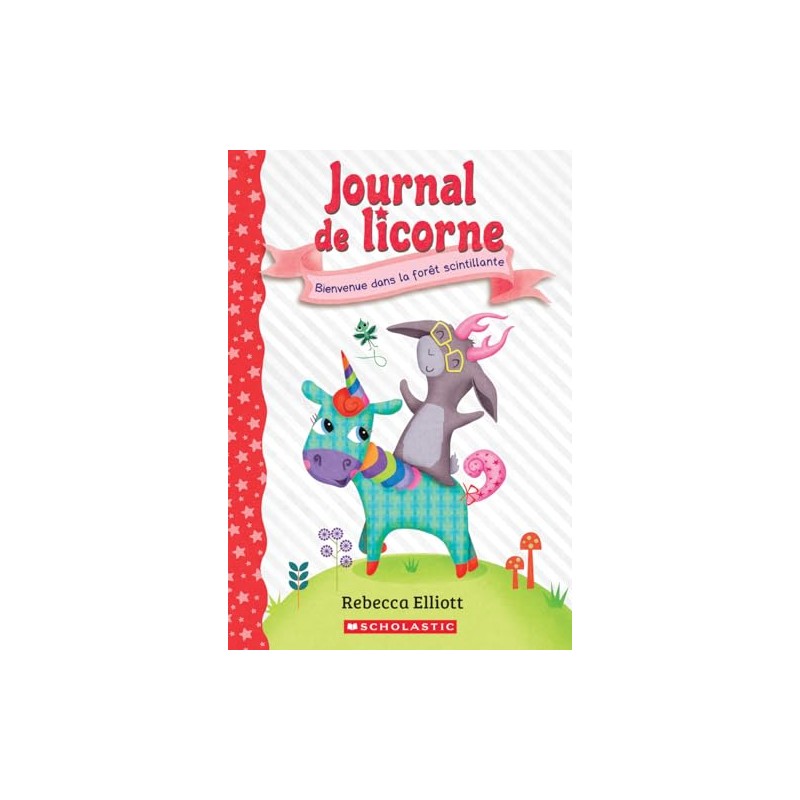 Journal de licorne : N˚ 8 - Bienvenue dans la