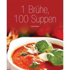 1 Brühe = 100 Suppen