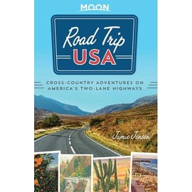 Road Trip USA: Cross-Country Adventures on America's Two-Lane Highways