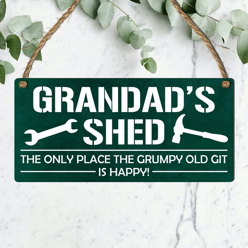 Grandad's Shed - The Grumpy Old Git's Happy Place" -