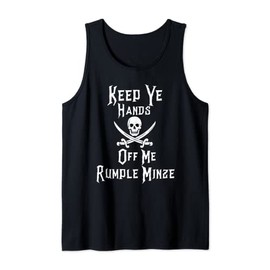 Keep Your Hands Off Me Rumple Minze Funny Pirate Tank Top