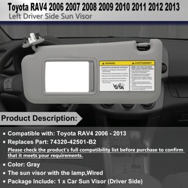 Driver Left Side Sun Visor Compatible with Toyota RAV4 2006 2007 2008 2009 2010 2011 2012 2013 with Light Replace 74320-42501-B2 Gray