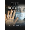 Bodies of Others: The New Authoritarians, COVID-19 and the War