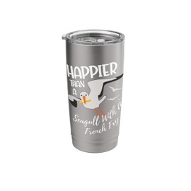 Happier Than a Seagull With a French Fry Funny Birder Fries Stainless Steel Insulated Tumbler