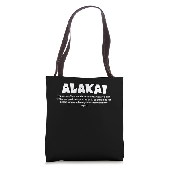 Alakai Definition Aloha Hawaiian Language Saying Art Designe Tote Bag