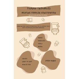 Tummy Troubles: Beating Toddler Constipation