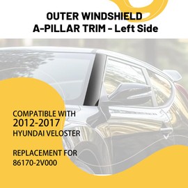KUAFU Windshield A-Pillar Trim Compatible with 2012-2017 Hyundai Veloster Replacement for 86170-2V000 Windscreen Pillar Molding Trim Panel Driver Side
