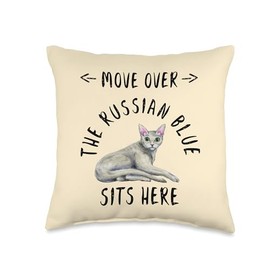 Move Over The RUSSIAN BLUE Sits Here Funny Cat Quote Throw Pillow