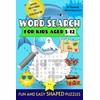 Shape Word Search For Kids Aged 5-12: 50 FUN and EASY THEMED puzzles