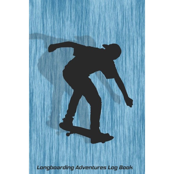 Sports Journal: Longboarding Adventures Log Book- Document the places you've