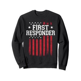 First Responder Proud American Flag USA Patriot Patriotic Sweatshirt