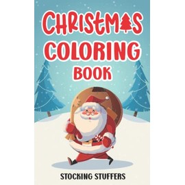 Christmas Coloring Book Stocking Stuffers: A Christmas Coloring Book For Adults and Teens with Magical Designs and Holiday Patterns for Relaxation, ... | Stocking Stuffers for Men And Women