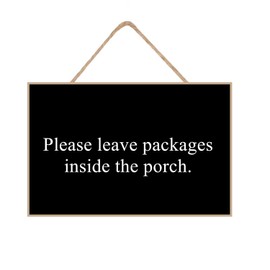 Porch Sign Front Door Sign Deliveries Sign Please Leave Packages Inside Porch Door Sign Postman Sign Shopaholic Gift Online Shopping Door Sign 5.5