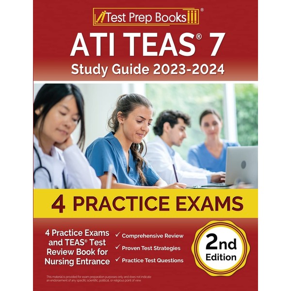 ATI TEAS 7 Study Guide 2023-2024: 4 Practice Exams and