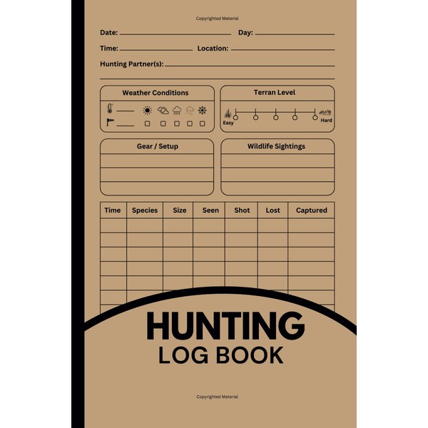 Hunting Log Book: Your Essential Journal for Every Hunt (6"