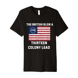 British Blew 13 Colony Lead 4th Of July Betsy Ross Flag Tee Premium T-Shirt