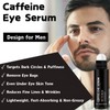 2PCS Caffeine Eye Serum for Men, Eye Roller for Dark