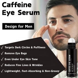 2PCS Caffeine Eye Serum for Men, Eye Roller for Dark Circles and Puffiness, Hydrating Eye Cream Anti Aging with 360° Massage Ball, Reduces Fine Lines & Wrinkles, Removes Eye Bags, Men Skincare, 2×10ml