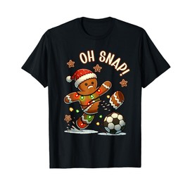 Oh Snap Gingerbreadman Christmas Soccer T-Shirt